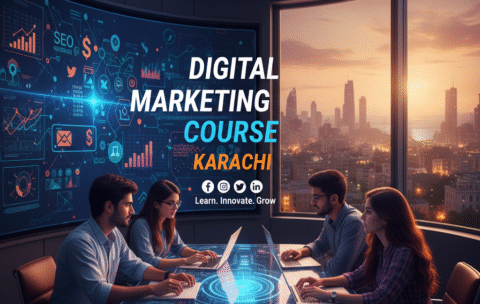 Digital Marketing Course in Karachi
